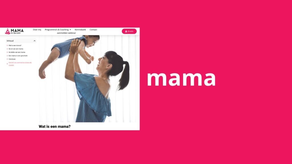 Afbeelding met daarop: Woorden mama met daarnaast een blog over "wat is mama"