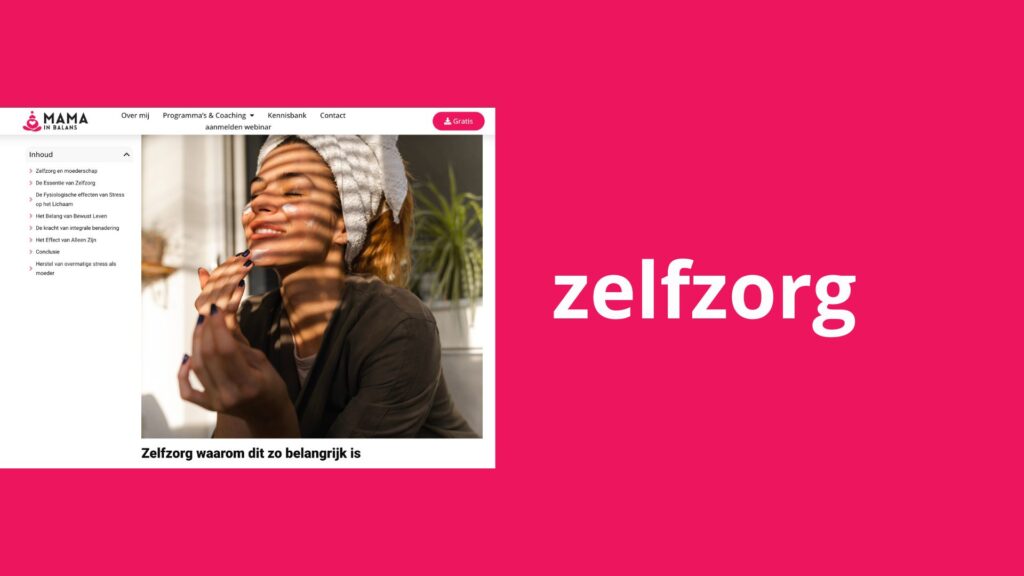 Afbeelding met daarop: het woord zelfzorg met daarnaast een blog over "zelfzorg, waarom dit zo belangrijk is"